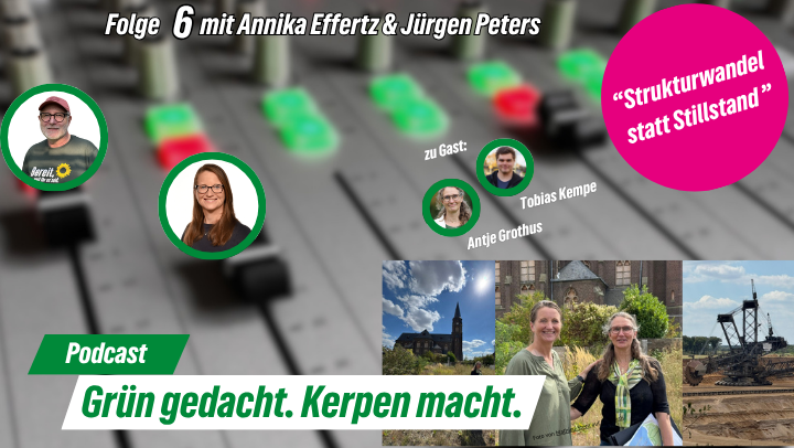 Grün gedacht. Kerpen macht. – Folge 6: Strukturwandel statt Stillstand